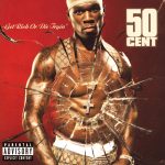 Album 50 Cent Get Rich Or Die Tryin’